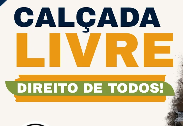 Calçadas livres e desobstruídas