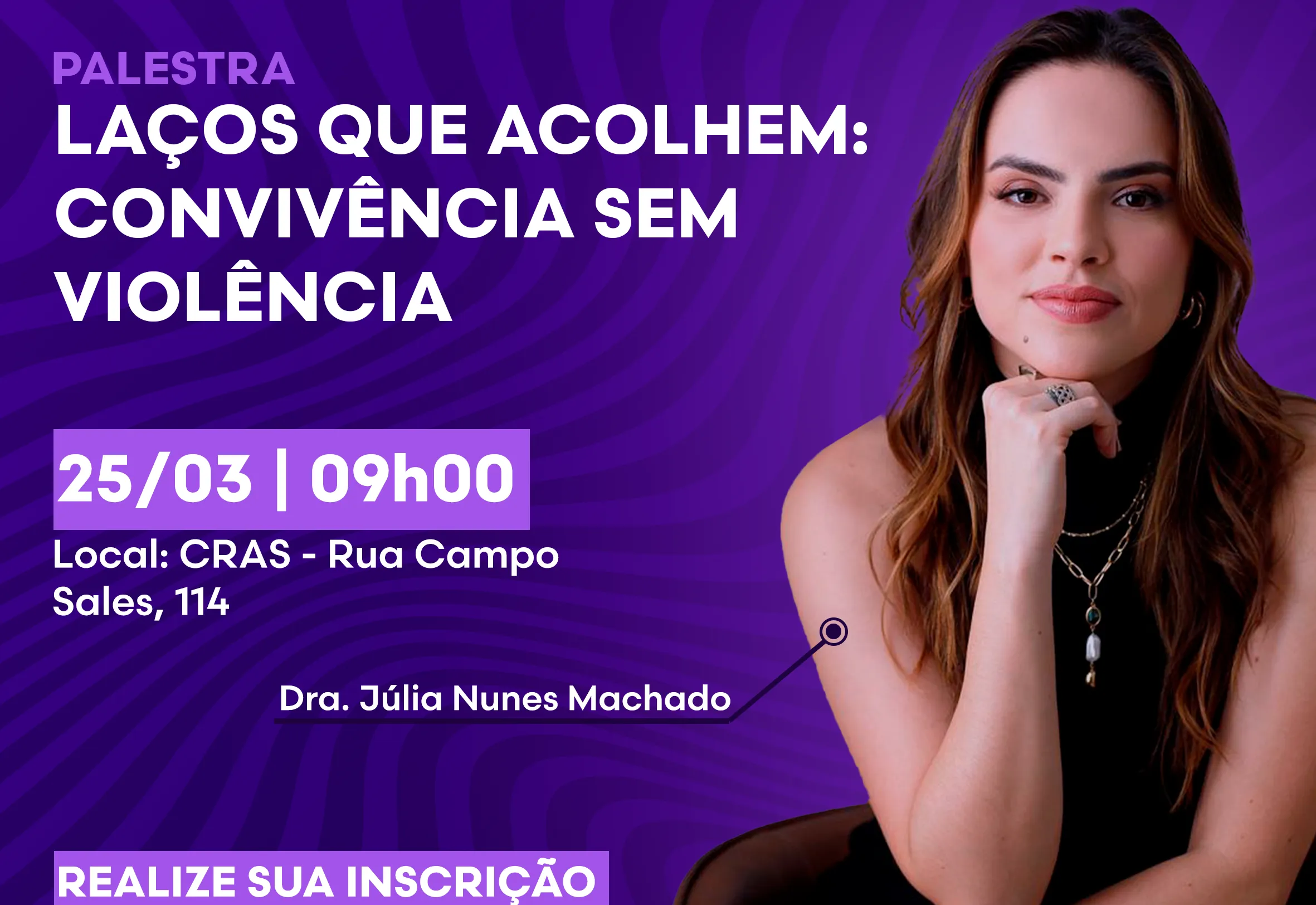 Palestra “Laços que Acolhem: Convivência sem Violência”